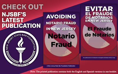 NJSBF’s Latest Publication Tackles Notario Fraud