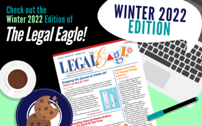 Check Out the Winter 2022 Edition of The Legal Eagle