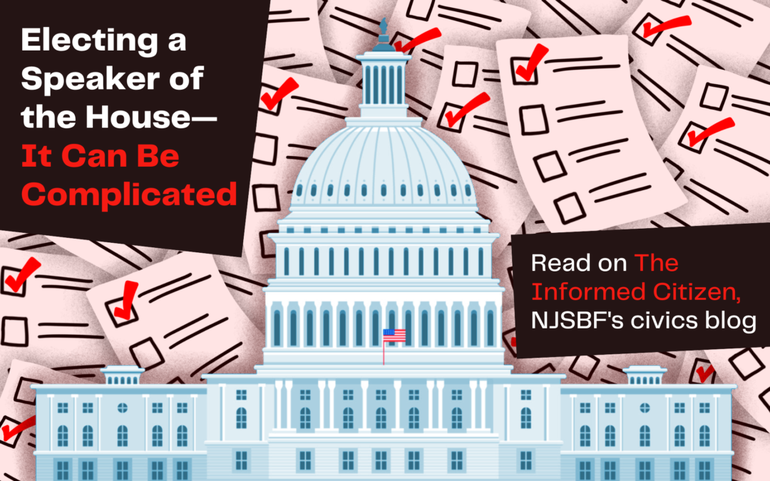 Check Out Latest Post to NJSBF’s Civics Blog on the Speaker of the House