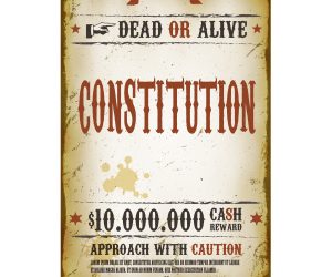 Is the U.S. Constitution Dead or Alive?