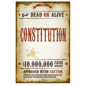 Is the U.S. Constitution Dead or Alive?